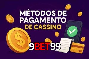 Métodos de Pagamento no 9bet99